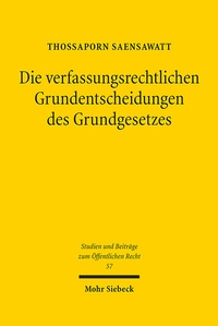 Abbildung von: Die verfassungsrechtlichen Grundentscheidungen des Grundgesetzes - Mohr Siebeck