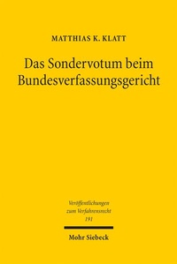Abbildung von: Das Sondervotum beim Bundesverfassungsgericht - Mohr Siebeck