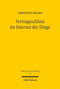 Abbildung von: Vertragsschluss im Internet der Dinge - Mohr Siebeck