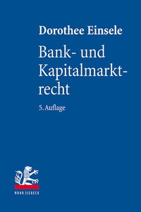 Abbildung von: Bank- und Kapitalmarktrecht - Mohr Siebeck