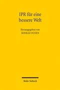 Abbildung von: IPR für eine bessere Welt - Mohr Siebeck