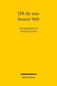 Abbildung von: IPR für eine bessere Welt - Mohr Siebeck