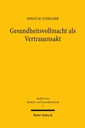 Abbildung von: Gesundheitsvollmacht als Vertrauensakt - Mohr Siebeck