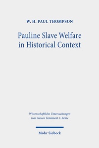 Abbildung von: Pauline Slave Welfare in Historical Context - Mohr Siebeck