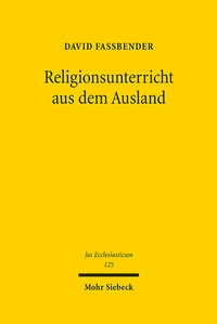 Abbildung von: Religionsunterricht aus dem Ausland - Mohr Siebeck