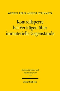 Abbildung von: Kontrollsperre bei Verträgen über immaterielle Gegenstände - Mohr Siebeck