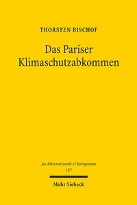 Abbildung von: Das Pariser Klimaschutzabkommen - Mohr Siebeck