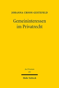 Abbildung von: Gemeininteressen im Privatrecht - Mohr Siebeck