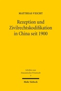 Abbildung von: Rezeption und Zivilrechtskodifikation in China seit 1900 - Mohr Siebeck