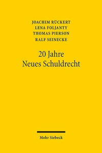 Abbildung von: 20 Jahre Neues Schuldrecht - Mohr Siebeck