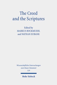 Abbildung von: The Creed and the Scriptures - Mohr Siebeck