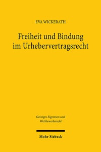 Abbildung von: Freiheit und Bindung im Urhebervertragsrecht - Mohr Siebeck