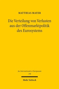 Abbildung von: Die Verteilung von Verlusten aus der Offenmarktpolitik des Eurosystems - Mohr Siebeck