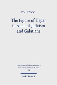 Abbildung von: The Figure of Hagar in Ancient Judaism and Galatians - Mohr Siebeck