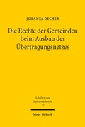 Abbildung von: Die Rechte der Gemeinden beim Ausbau des Übertragungsnetzes - Mohr Siebeck