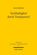 Abbildung von: Nachhaltigkeit durch Transparenz? - Mohr Siebeck