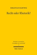 Abbildung von: Recht oder Rhetorik? - Mohr Siebeck