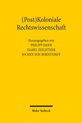 Abbildung von: (Post)Koloniale Rechtswissenschaft - Mohr Siebeck