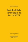Abbildung von: Kartellrechtliche Vermutungen bei Art. 101 AEUV - Mohr Siebeck