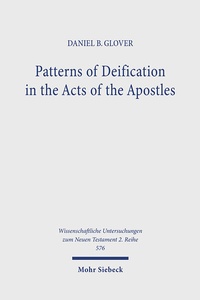 Abbildung von: Patterns of Deification in the Acts of the Apostles - Mohr Siebeck