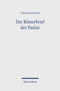 Abbildung von: Der Römerbrief des Paulus - Mohr Siebeck