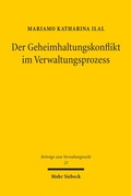 Abbildung von: Der Geheimhaltungskonflikt im Verwaltungsprozess - Mohr Siebeck