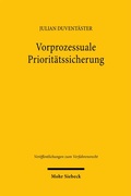 Abbildung von: Vorprozessuale Prioritätssicherung - Mohr Siebeck