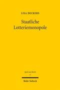Abbildung von: Staatliche Lotteriemonopole - Mohr Siebeck