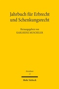 Abbildung von: Jahrbuch für Erbrecht und Schenkungsrecht - Mohr Siebeck
