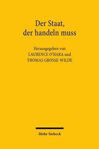 Abbildung von: Der Staat, der handeln muss - Mohr Siebeck