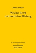 Abbildung von: Weiches Recht und normative Härtung - Mohr Siebeck