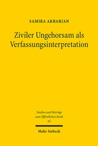 Abbildung von: Ziviler Ungehorsam als Verfassungsinterpretation - Mohr Siebeck