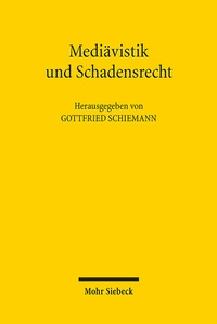 Abbildung von: Mediävistik und Schadensrecht - Mohr Siebeck