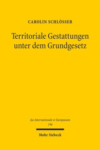 Abbildung von: Territoriale Gestattungen unter dem Grundgesetz - Mohr Siebeck