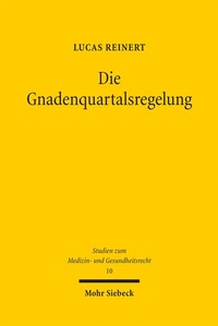 Abbildung von: Die Gnadenquartalsregelung - Mohr Siebeck