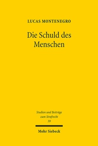 Abbildung von: Die Schuld des Menschen - Mohr Siebeck