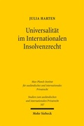 Abbildung von: Universalität im Internationalen Insolvenzrecht - Mohr Siebeck