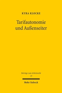 Abbildung von: Tarifautonomie und Außenseiter - Mohr Siebeck