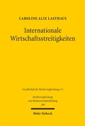 Abbildung von: Internationale Wirtschaftsstreitigkeiten - Mohr Siebeck