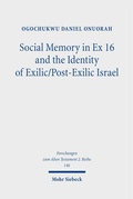 Bild: Social Memory in Ex 16 and the Identity of Exilic/Post-Exilic Israel - Mohr Siebeck
