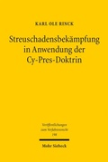 Abbildung von: Streuschadensbekämpfung in Anwendung der Cy-Pres-Doktrin - Mohr Siebeck