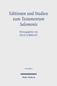 Abbildung von: Editionen und Studien zum Testamentum Salomonis - Mohr Siebeck