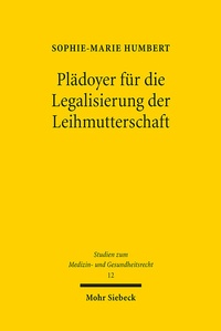 Abbildung von: Plädoyer für die Legalisierung der Leihmutterschaft - Mohr Siebeck