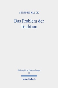 Abbildung von: Das Problem der Tradition - Mohr Siebeck