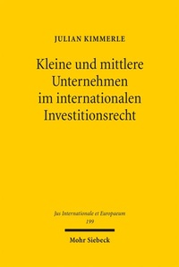 Abbildung von: Kleine und mittlere Unternehmen im internationalen Investitionsrecht - Mohr Siebeck