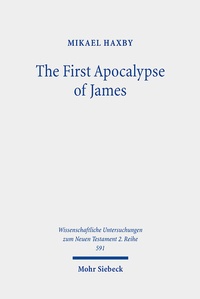 Abbildung von: The First Apocalypse of James - Mohr Siebeck