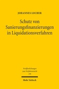 Abbildung von: Schutz von Sanierungsfinanzierungen in Liquidationsverfahren - Mohr Siebeck