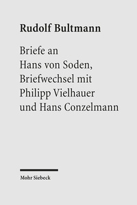 Abbildung von: Briefe an Hans von Soden. Briefwechsel mit Philipp Vielhauer und Hans Conzelmann - Mohr Siebeck
