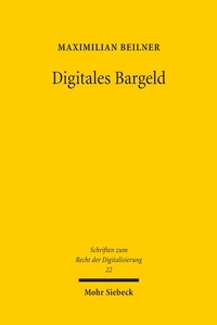 Abbildung von: Digitales Bargeld - Mohr Siebeck