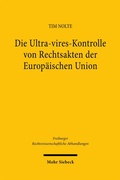 Abbildung von: Die Ultra-vires-Kontrolle von Rechtsakten der Europäischen Union - Mohr Siebeck